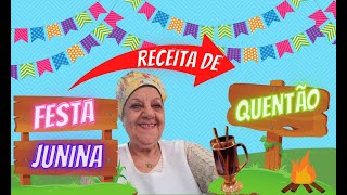 QUENTÃO - RECEITA PARA FESTA JUNINA - DICAS DA VOVÓ - COMO FAZER QUENTÃO EM CASA - SIMPLES E RÁPIDO