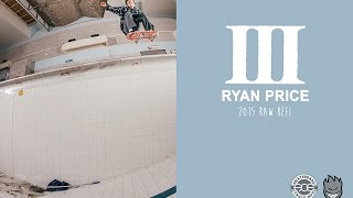 RYAN PRICE   2015 RAW REEL