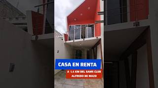 Casa en Renta a 15 min del Centro de Toluca 🤠