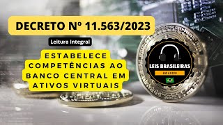 DECRETO 11.563/2023 - COMPETÊNCIAS DO BANCO CENTRAL EM ATIVOS VIRTUAIS