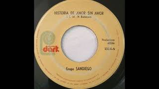 Grupo San Diego / Historia De Amor Sin Amor