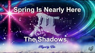 Spring Is Nearly Here  - The Shadows -  cover