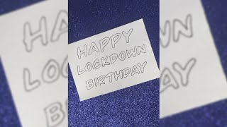 Lockdown birthday video wishes 🥳