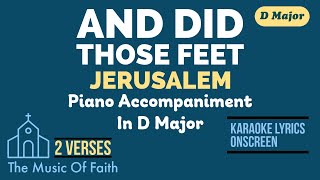 AND DID THOSE FEET (Jerusalem) Hymn Piano Accompaniment [Karaoke Lyrics Onscreen]