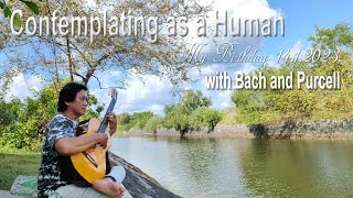 Contemplating as a Human -  SICILIANO BACH 1031- GROUND Henry PURCELL - Lianto Tjahjoputro