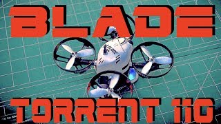 BLADE TORRENT 110 FPV DRONE SETUP 7 FIRST FLIGHT