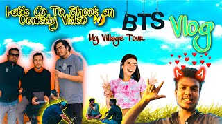 Let's Go to Shoot an Comedy video 😂 | BTS vlog and my village tour| Neel Akash Vlogs