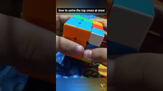 how to solve the top cross in 5 moves|3x3 cubes #cubes