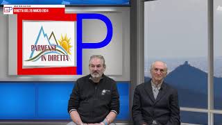 Parmense in diretta del 26 marzo 2024