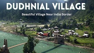 Dudhnial Village | Neelum Valley Azad Kashmir | A Beautiful Village Of Kashmir Near India 🇮🇳 Border