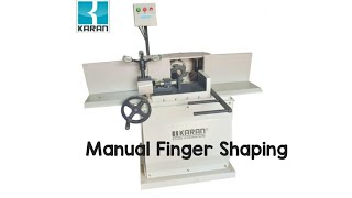 Finger Shaping machine Manual KARAN