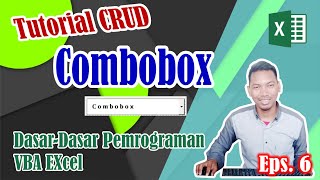 Dasar-dasar VBA Excel #Eps.6 _CRUD_ComboBox