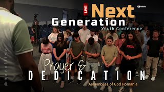 Prayer & Dedication | Next Generation Youth Conference - Remembrance