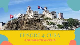 Oh Mia Travels | Episode 4 | Weekend in Havana, Cuba!