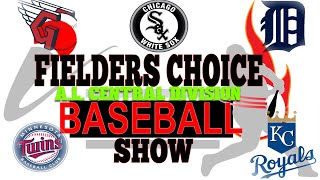 MLB 2023 Preview- AL Central: Fielder's Choice Baseball Show