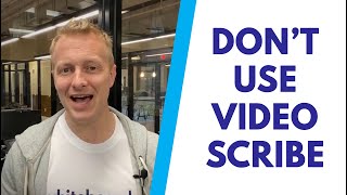 DON'T USE VIDEOSCRIBE! (UNTIL YOU READ THIS)