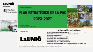 #1 - Hacia una Agricultura Sostenible en Valencia: Perspectivas y Desafíos de la PAC 2023-2027