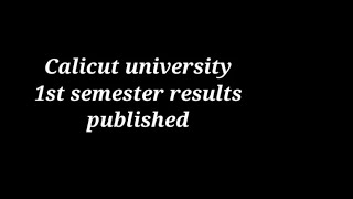 Calicut University first semester result published