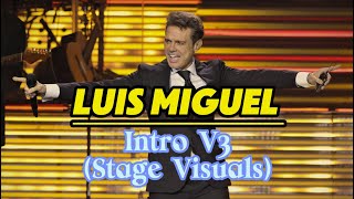 Luis Miguel Tour 2024 - Intro V3 (Stage Visuals)