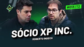 ROBERTO INDECH: Da análise à liderança na XP Investimentos