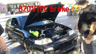 B20VTEC crx broke right before race 😞