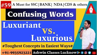 "Luxuriant" vs "Luxurious" || Confusing Words (Session- 59) || Homophones | Homonyms | By Ashwin Sir