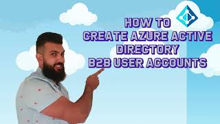 How to create Azure AD B2B Guest Users