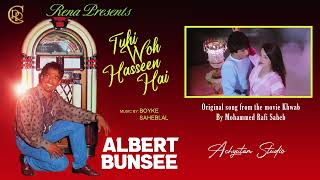 Tu hi woh haseen II Albert Bunsee II Reena Record Centre