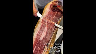 5 Consejos para disfrutar al máximo tu jamón 🤩 5 Tips to enjoy your jamón to the fullest