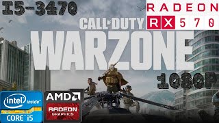 Call of Duty Warzone All Settings | i5-3470 | RX 570 8GB | 8GB RAM DDR3 |1080p Gameplay PC Benchmark