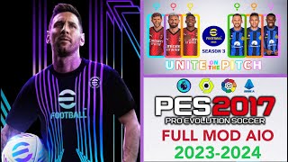 PES 2017 | FULL-MOD AIO 23-2024 eFOOTBALL  |12/11/23 | PC