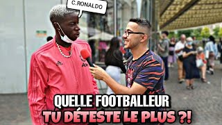 QUEL FOOTBALLEUR TU DETESTES LE PLUS ?🇨🇵⚽️🏆-Micro Trottoir