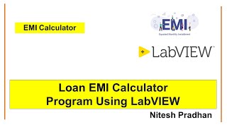 Loan EMI Calculator Program Using LabVIEW