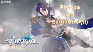 Honkai: Star Rail | Prueba del Equilibrio (II) | Sub español