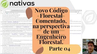 Novo Código Florestal Comentado - Capítulo IV - Do  regime de proteção da Reserva Legal.