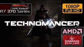 R7 370 - The Technomancer  - 720p - 900p - 1080p/Maxed out/FXAA (Windows 10)