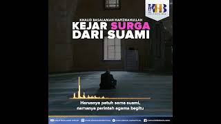 Dapatkan Surga dengan Ridho dan ketaatan kepada Suami #solehah #istri #wanita #khalidbasalamah