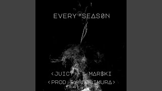 EveRy Seas0n (feat. Marski)