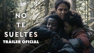 NO TE SUELTES - Tráiler Oficial DOB │ PubliCine