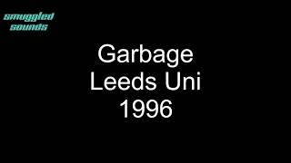 Garbage - Leeds Uni 1996