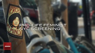 Pro-Life Feminist, NYC Screening