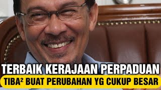 TERBAIK ANWAR! KINI BUAT PERUBAHAN PALING BESAR