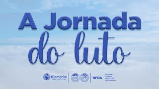 A Jornada do Luto