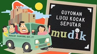 Guyonan Lucu Kocak Seputar Mudik Pulang Kampung Hari Raya Lebaran | VIX Tv Quotes of the Day