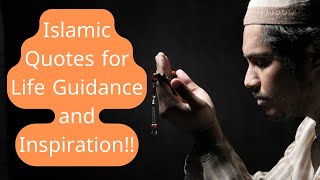 Islamic Quotes for Life Guidance and Inspiration. Islamic Quotes on Faith  from Prophet Muhammad