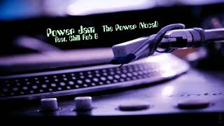 Power Jam feat. Chill Rob G - The Power (Vocal)