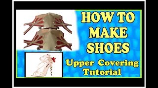 Christian Milano - How To Make High Heels - How to Make Upper Covering