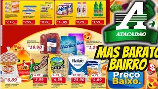 VÁLIDO ATÉ-20/10 OFERTAS ATACADÃO OFERTAS E Promoção Oferta folhetos Atacadão Supermarket Atacado SP