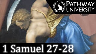 1 Samuel 27-28: The Witch of Endor