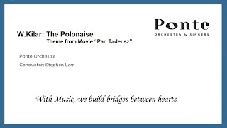 Ponte Orchestra 本地樂團：The Polonaise (Theme from Pan Tadeusz)